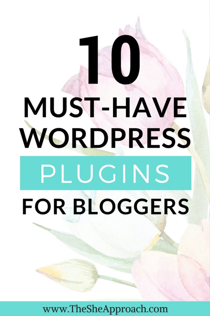 Here are 10 WordPress Plugins For Bloggers that cannot miss from any self-hosted website! Blogging tips for female entrepreneurs. Self-hosted wordpress blog tutorial.