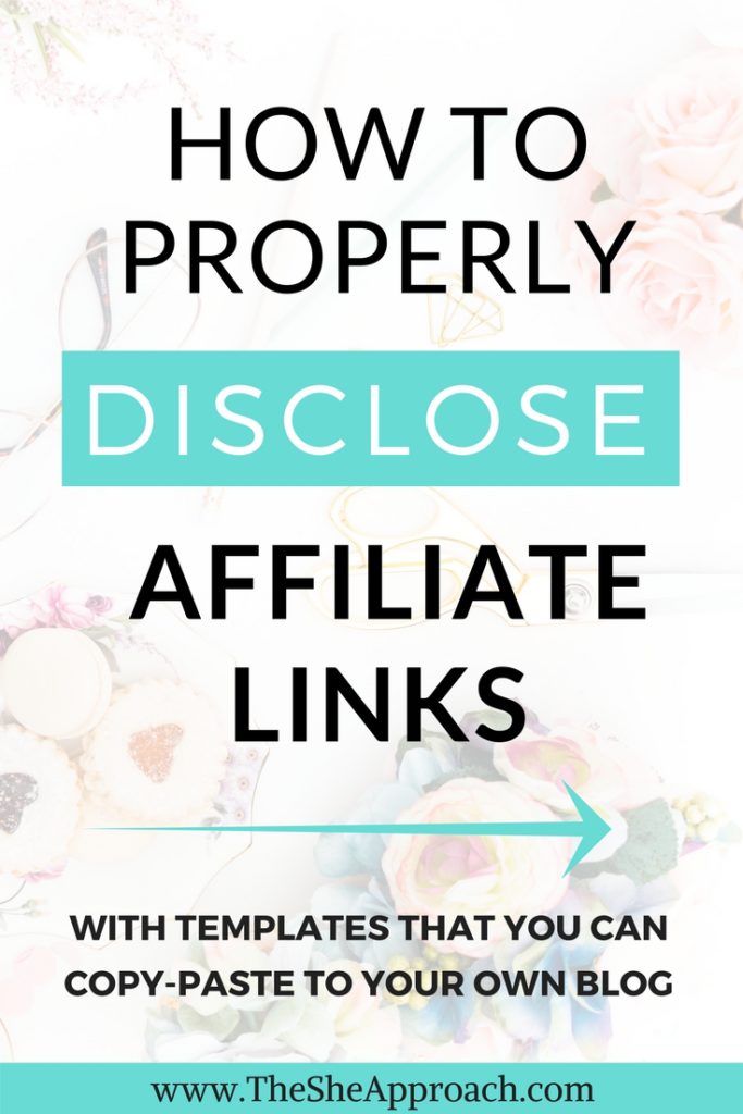 Find out how to properly disclose your affiliate links and download my disclosure examples and my free affiliate disclaimers templates below. #affiliatemarketing #affiliatedisclosure Affiliate marketing tips for bloggers. How to disclose your affiliate links in your blog posts.