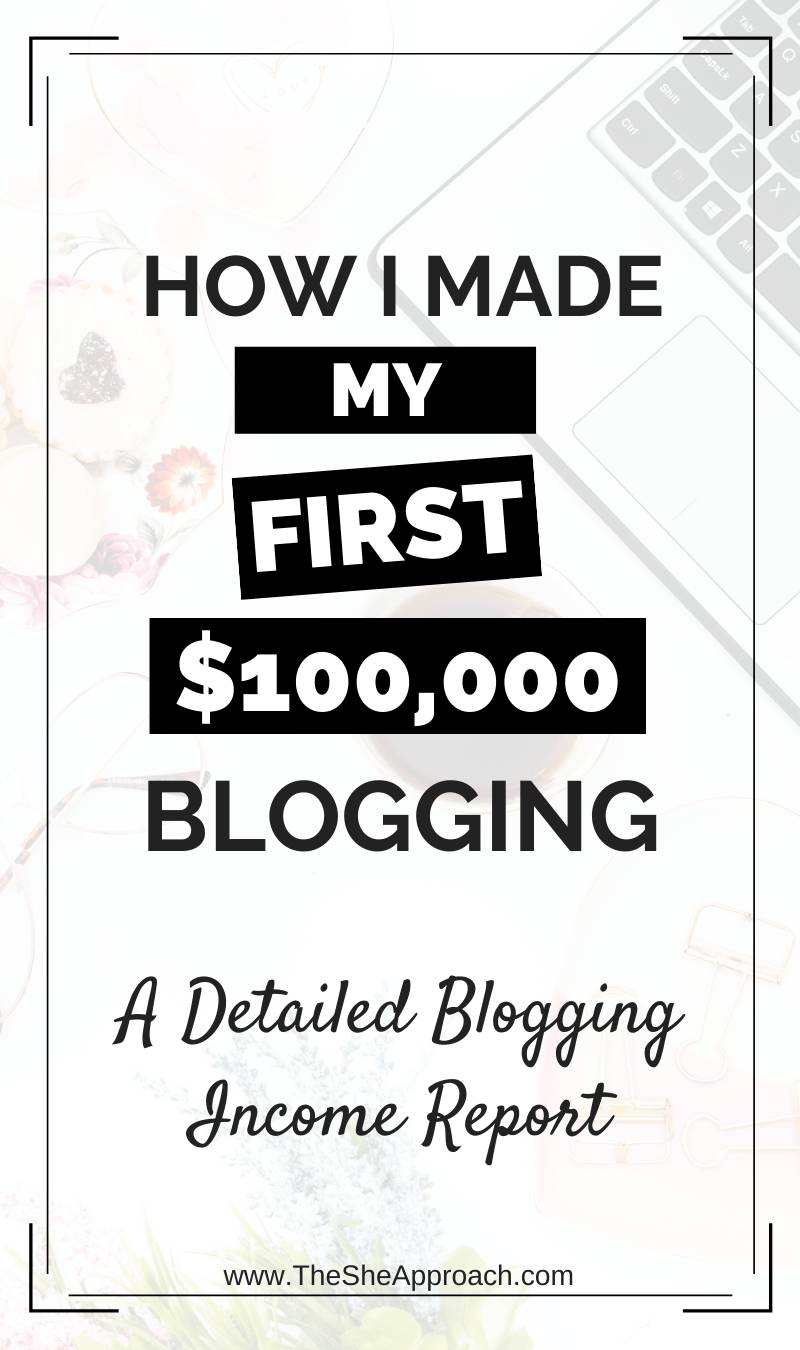 How I Made My First $100,000 Blogging (With A Small Blog)